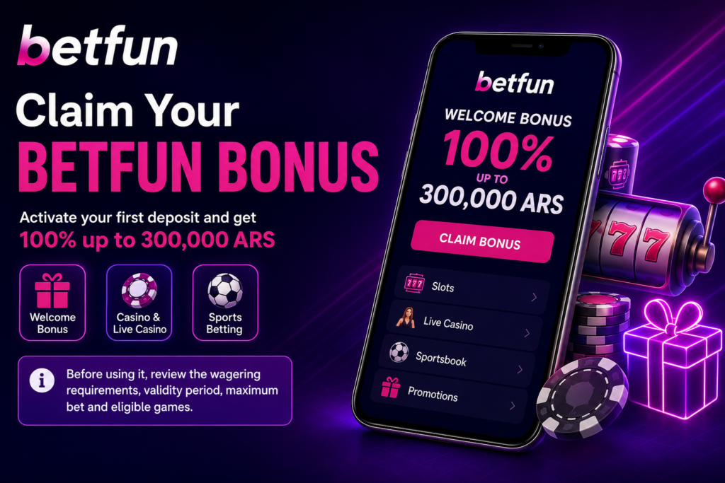 Betfun welcome bonus in Argentina with casino funds, sports free bets and BETFUNX4 promo code
